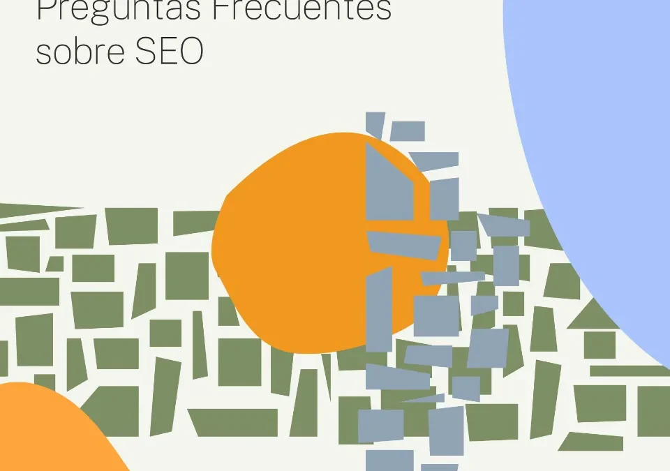 Preguntas Frecuentes sobre SEO