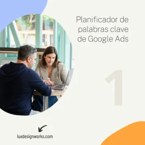 Que es el planificador de palabras de google ads y para que sirve