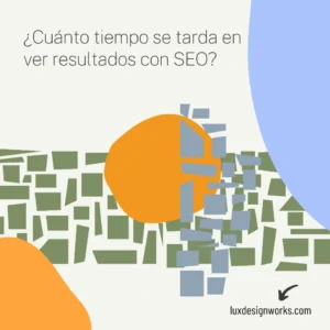 Cuanto tiempo se tarda en ver resultados con seo